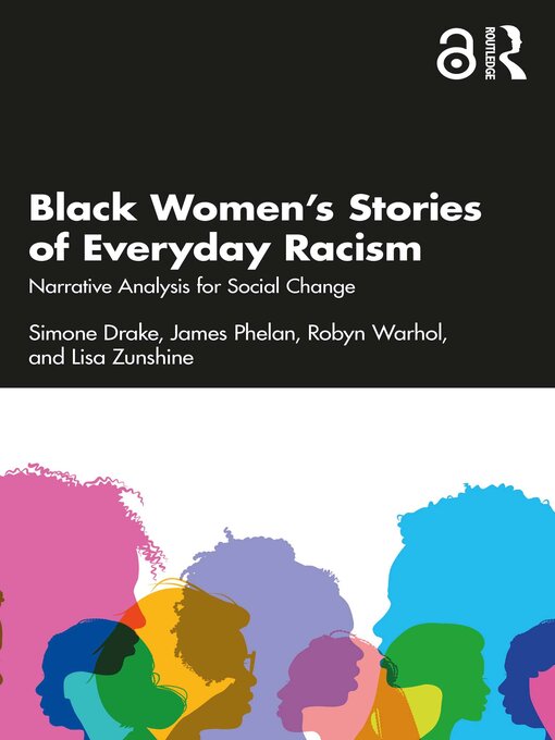 Title details for Black Women's Stories of Everyday Racism by Simone Drake - Available